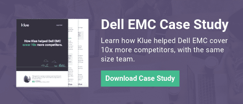 DellEMC Case Study Using Klue To Track More Competitors - Learn how Dell Used Klue To Collect Competitor Intel