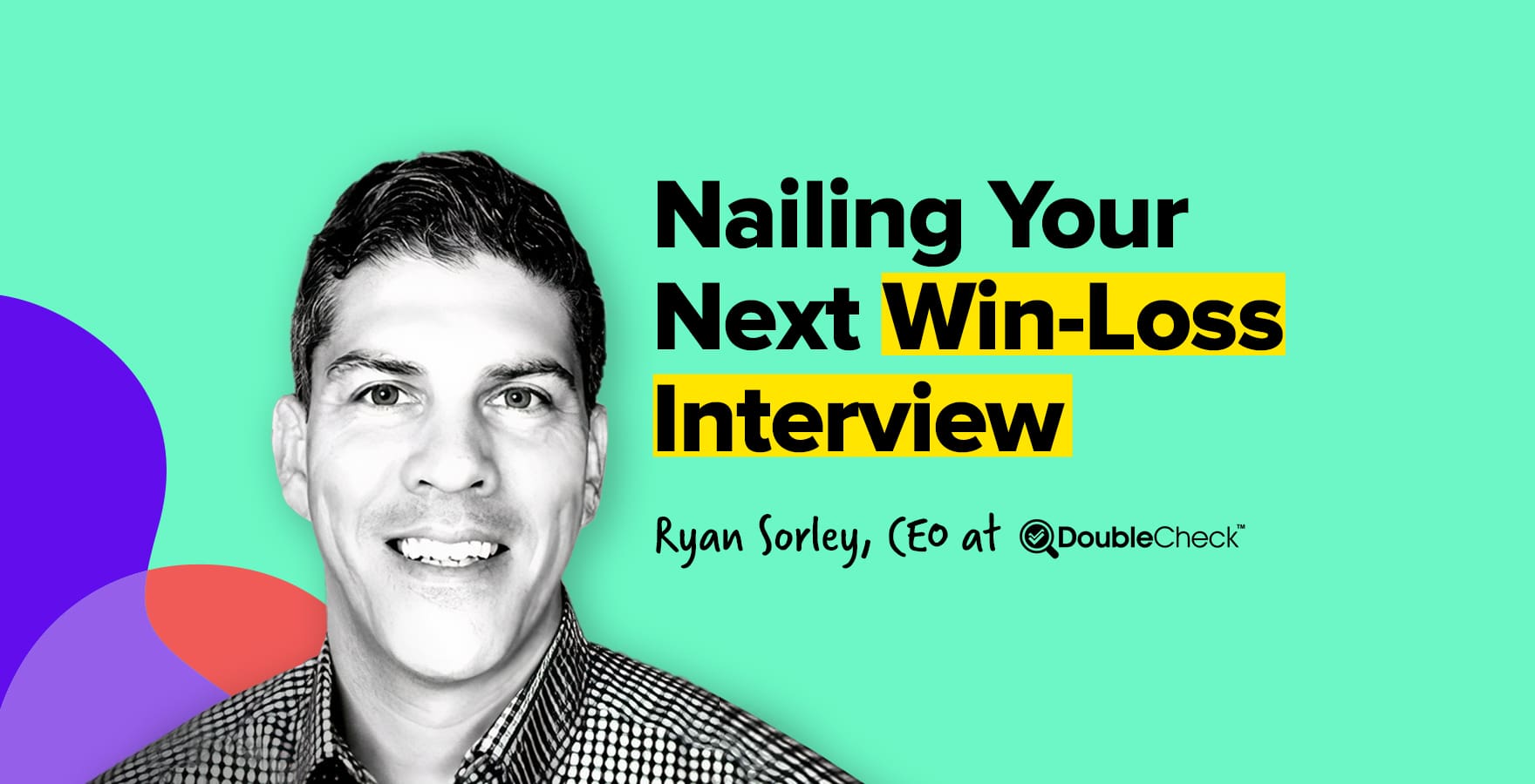 Nailing-Your-Next-Win-Loss-Interview-2