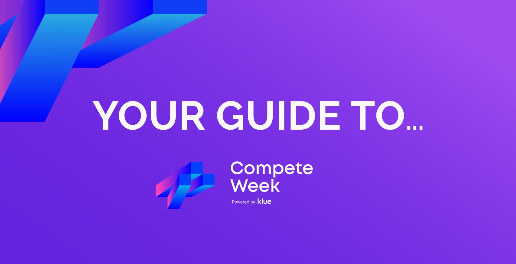 Compete-Week-2022-Blog-Your-Guide-to-Compete-Week-V4