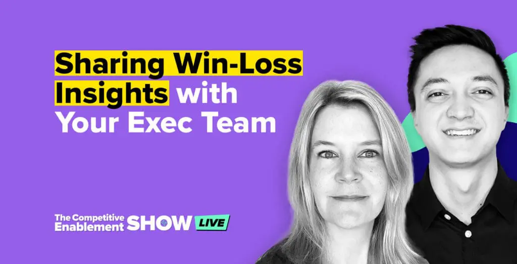 How to present win loss analysis to your executives with guests brandon bedford and robyn welfare