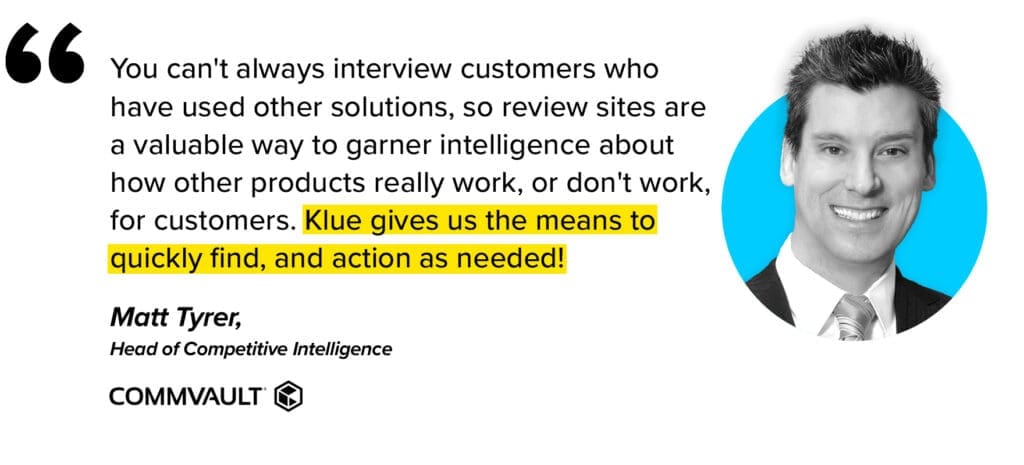 Matt Tyrer, Head of Competitive Intelligence at CommVault, shares his favourite part of Klue's latest AI product release Review Insights.